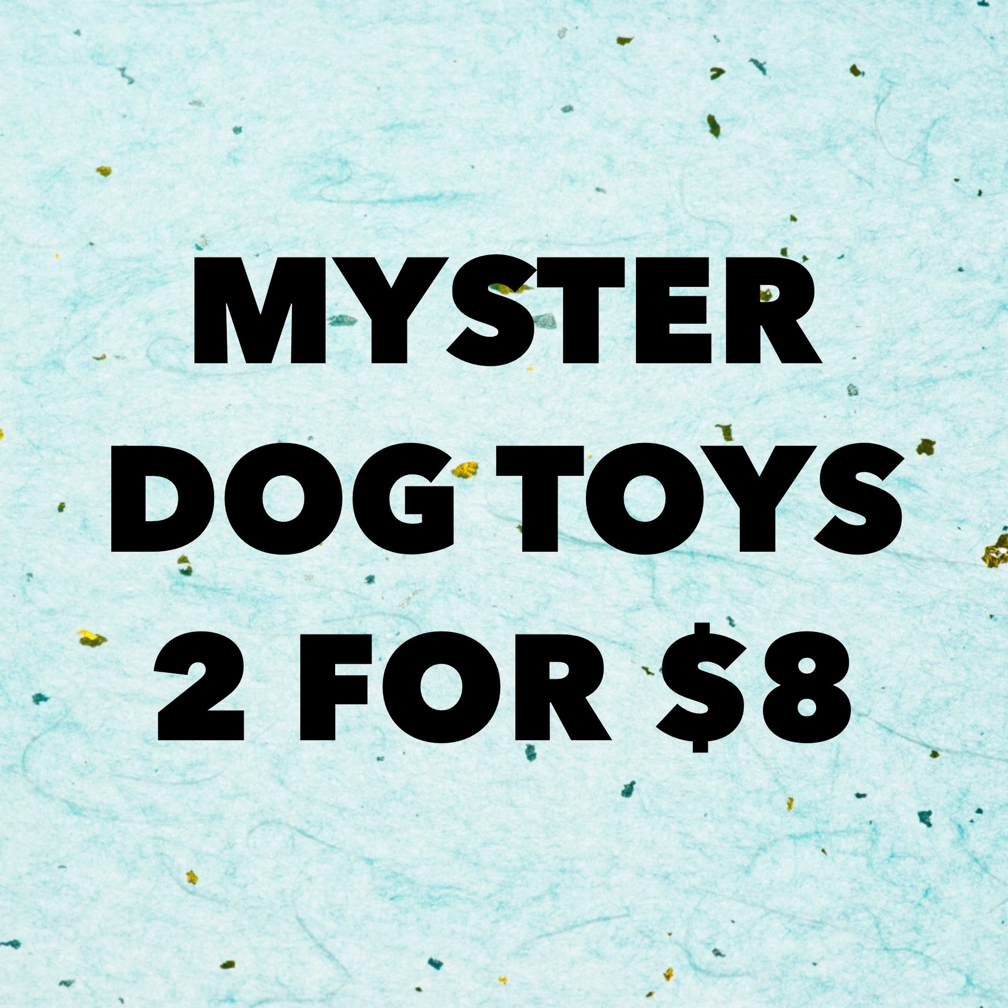 MYSTERY TOYS