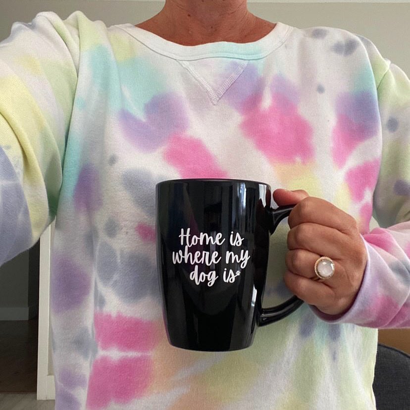HOME IS WHERE MY DOG IS MUG